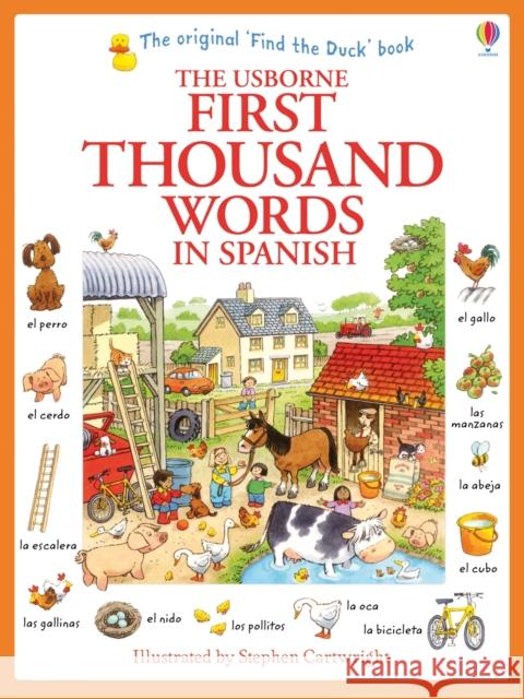 First Thousand Words in Spanish Amery, Heather 9781409583042 Usborne Publishing Ltd