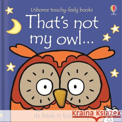 That's not my owl. Fiona Watt 9781409587583