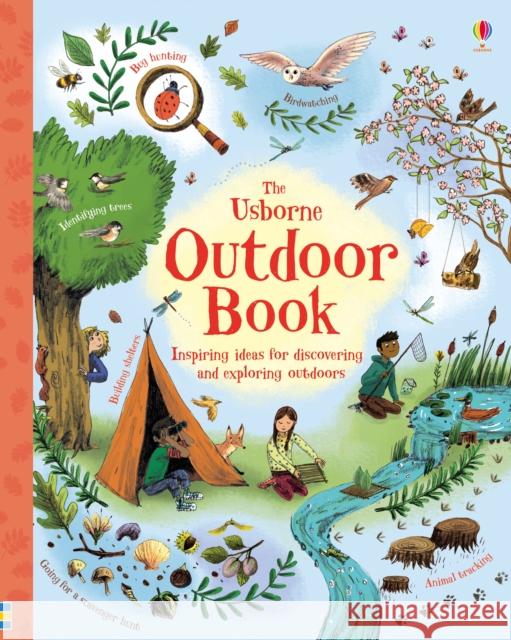 The Usborne Outdoor Book Emily Bone 9781409599104 Usborne Publishing Ltd