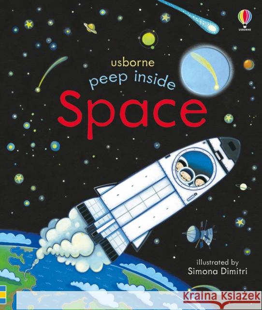 Peep Inside Space Anna Milbourne 9781409599142