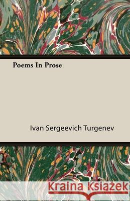 Poems in Prose Turgenev, Ivan Sergeevich 9781409766667 Sutton Press