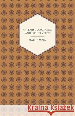 Artemis to Actaeon and Other Verse Wharton, Edith 9781409782919 