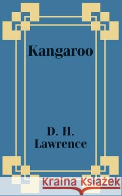 Kangaroo D. H. Lawrence 9781410101754 Fredonia Books (NL)