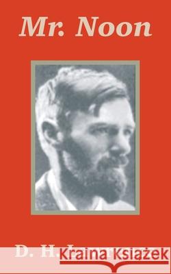 Mr. Noon D. H. Lawrence 9781410102805 Fredonia Books (NL)