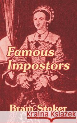 Famous Impostors Bram Stoker 9781410103437 Fredonia Books (NL)