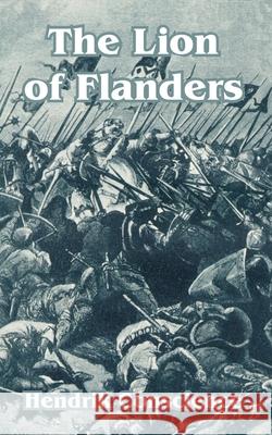 The Lion of Flanders Hendrik Conscience 9781410103925