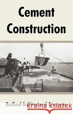 Cement Construction Radford Architectural Co 9781410106025 Fredonia Books (NL)