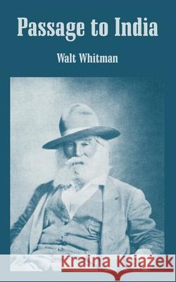 Passage to India Walt Whitman 9781410107213 Fredonia Books (NL)