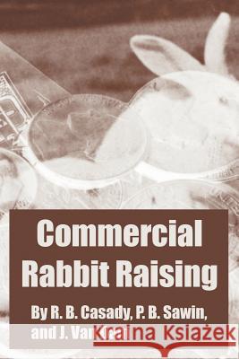 Commercial Rabbit Raising  Unite 9781410107671 Fredonia Books (NL)