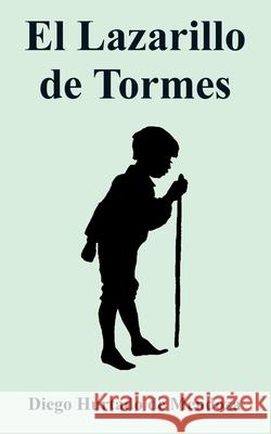 Lazarillo de Tormes, El Diego Hurtado D 9781410108579