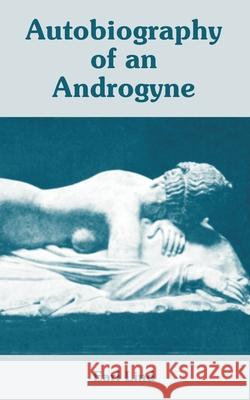 Autobiography of an Androgyne Earl Lind, pse 9781410108807