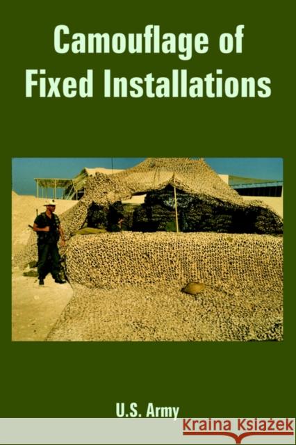 Camouflage of Fixed Installations U S Army 9781410109149 Fredonia Books (NL)