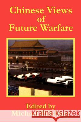 Chinese Views of Future Warfare Michael Pillsbury 9781410202444