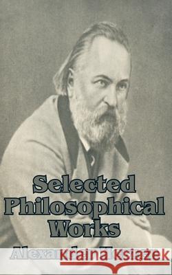 Selected Philosophical Works Alexander Herzen 9781410204585