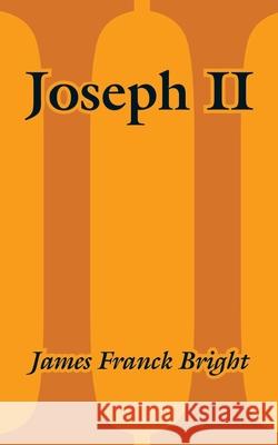 Joseph II James Franck Bright 9781410210081 University Press of the Pacific