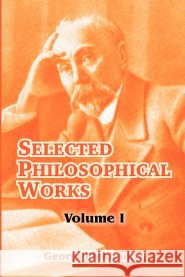 Selected Philosophical Works: Volume I Georgi Plekhanov 9781410213846 University Press of the Pacific