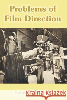 Problems of Film Direction Sergei Eisenstein 9781410214157 University Press of the Pacific