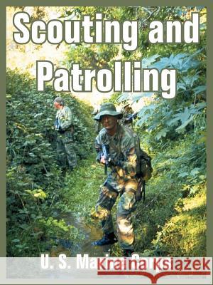 Scouting and Patrolling United States Marine Corps 9781410217172 University Press of the Pacific