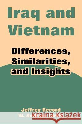 Iraq and Vietnam: Differences, Similarities, and Insights Record, Jeffrey 9781410217448