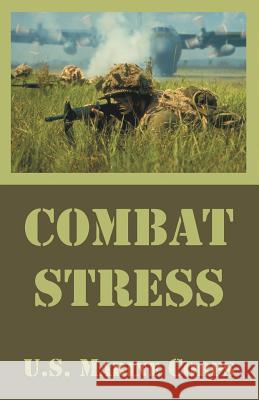 Combat Stress Marine Corps U 9781410218346 University Press of the Pacific