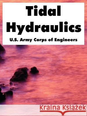 Tidal Hydraulics US Army Corps of Engineers 9781410220875 University Press of the Pacific