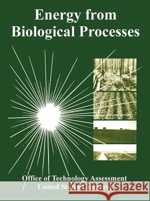 Energy from Biological Processes Of Tech Offic United States Congress 9781410224279 University Press of the Pacific