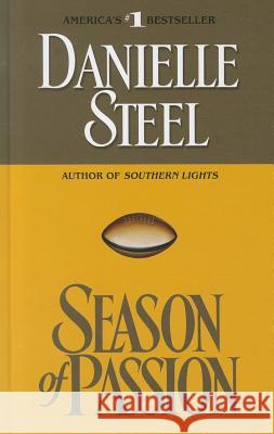 Season of Passion Danielle Steel 9781410444509 Cengage Learning, Inc