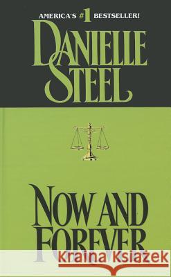 Now And Forever Danielle Steel 9781410444516 Cengage Learning, Inc