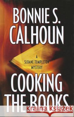 Cooking the Books Bonnie S Calhoun 9781410447944