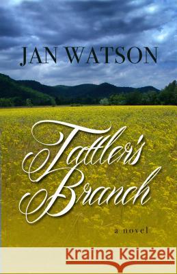 Tattler's Branch Jan Watson 9781410464712