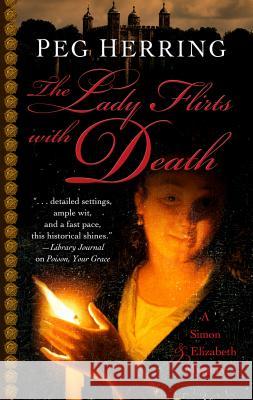 The Lady Flirts with Death Peg Herring 9781410465498