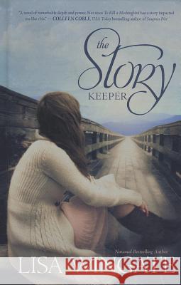 The Story Keeper Lisa Wingate 9781410471482 Thorndike Press