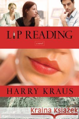 Lip Reading M D Harry Kraus, MD, M.D. 9781410478955