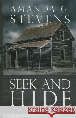 Seek and Hide Amanda G Stevens 9781410481160