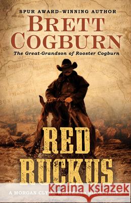 Red Ruckus Brett Cogburn 9781410481757