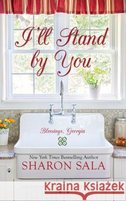 I'll Stand by You Sharon Sala 9781410492838 Thorndike Press Large Print