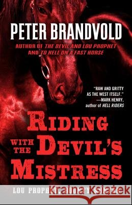 Riding with the Devil's Mistress Peter Brandvold 9781410497284 Wheeler Publishing Large Print