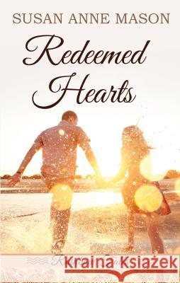 Redeemed Hearts Susan Anne Mason 9781410498342 Cengage Learning, Inc