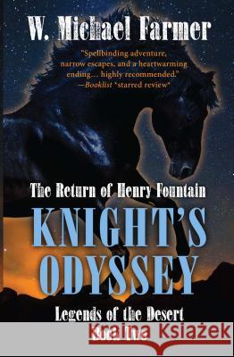 Knight's Odyssey: The Return of Henry Fountain W. Michael Farmer 9781410498571