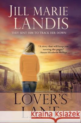 Lover's Lane Jill Marie Landis 9781410498878 Cengage Learning, Inc