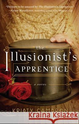 The Illusionist's Apprentice Kristy Cambron 9781410498908