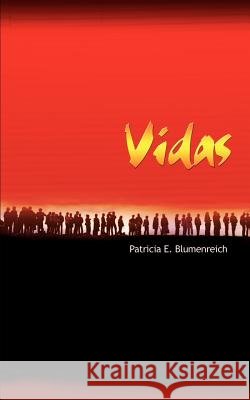 Vidas Patricia E. Blumenreich 9781410702401