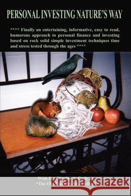 Personal Investing Nature's Way Charles A. Cody 9781410706171 Authorhouse