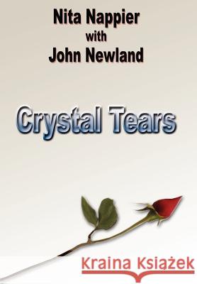 Crystal Tears Nita Nappier John Newland 9781410715159