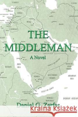 The Middleman Daniel G. Zerfas 9781410717153 Authorhouse