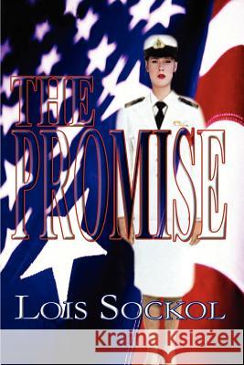 The Promise Lois Sockol 9781410718273 Authorhouse