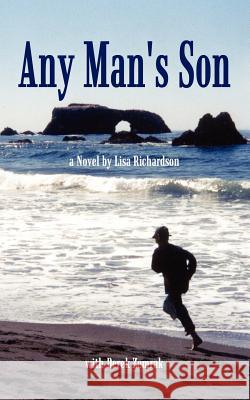 Any Man's Son Lisa Richardson Derek Zemrak 9781410724304