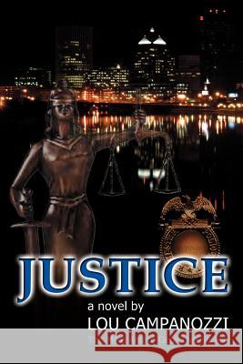 Justice: The Mike Amato Detective Series Campanozzi, Lou 9781410737946