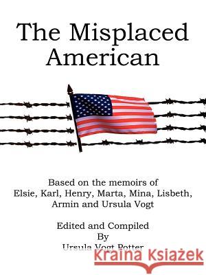 The Misplaced American Ursula Potter 9781410744135