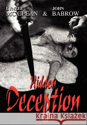 Hidden Deception Lynzee McClean John Babrow 9781410744906